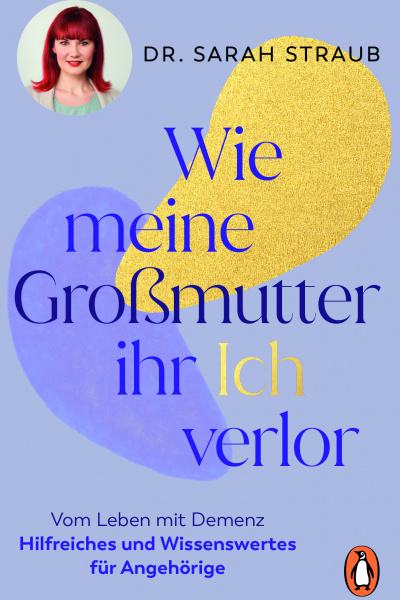 Wie meine Großmutter ihr Ich verlor - Sarah Straub
