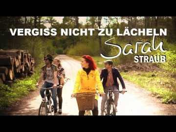Sarah Straub - Vergiss nicht zu lächeln
